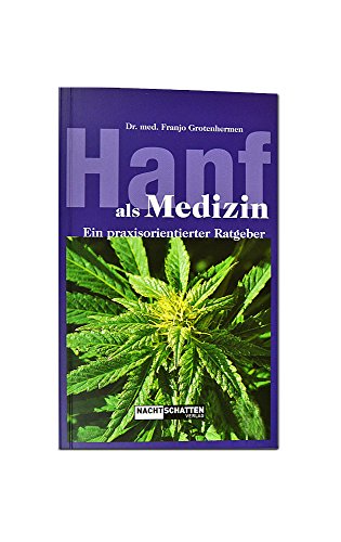 Hanf als Medizin: Ein praxisorientierter Ratgeber